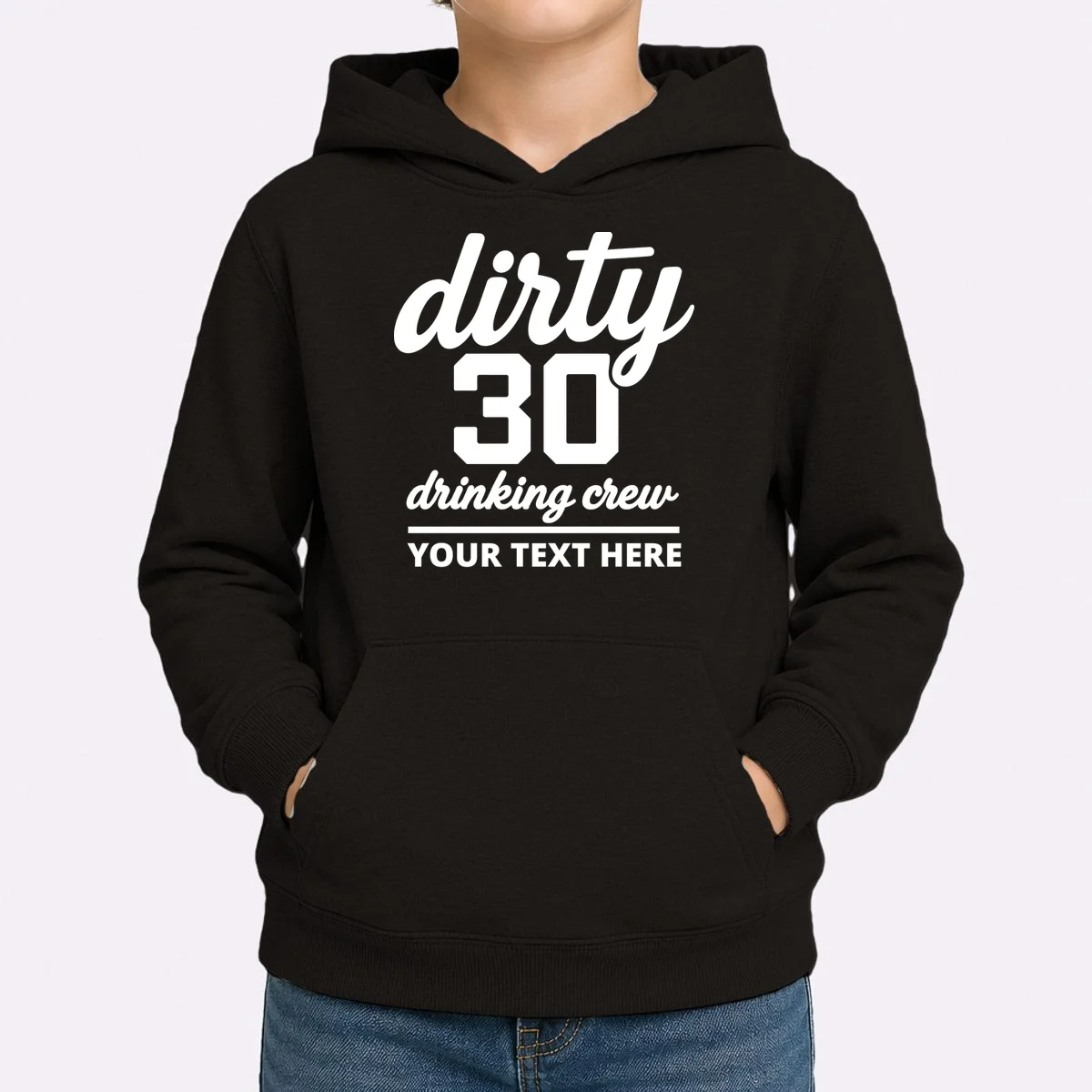 Dirty 30 Drinking Crew Customizable Birthday Kids Hoodie for Party Vibes - Front 1