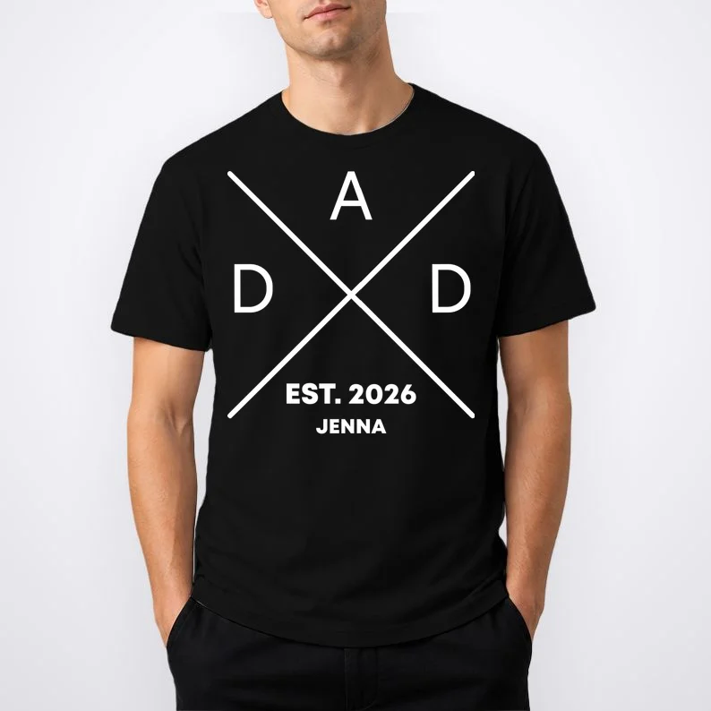 Dad Custom New Dad Fathers Day T-Shirt - Front 1