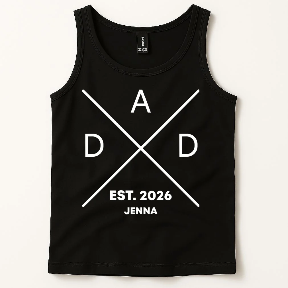 Dad Custom New Dad Fathers Day Tank Top - Front 1
