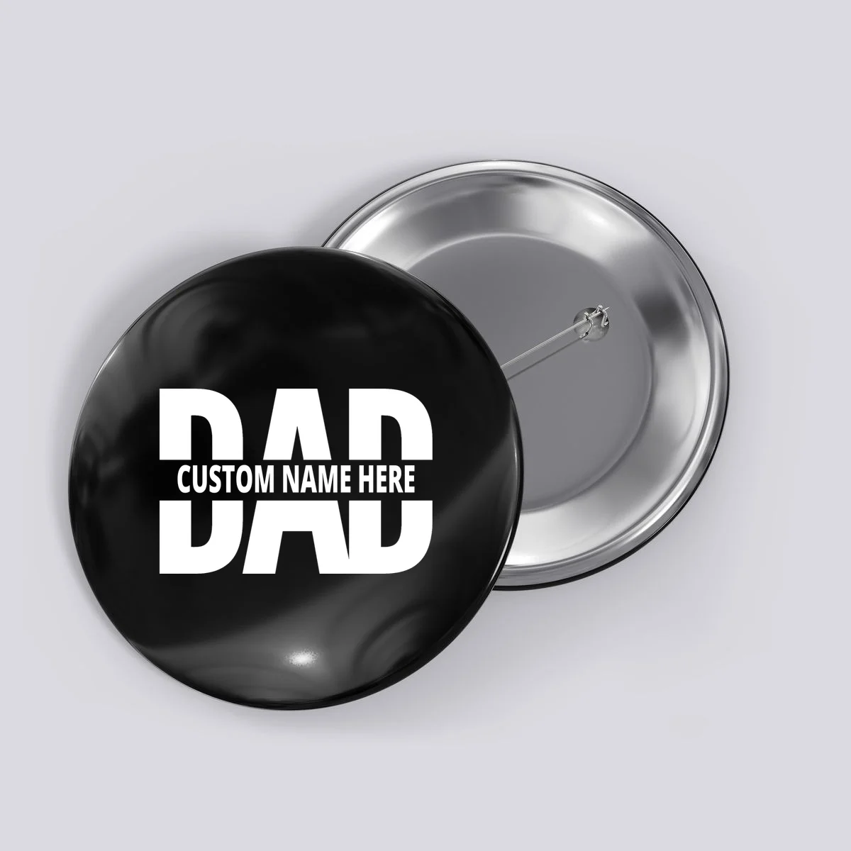 DAD Custom Name Fathers Day Button - Front