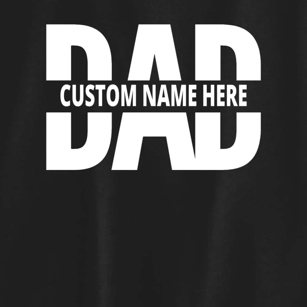 DAD Custom Name Fathers Day Kids Sweatshirt - Front - Close-up