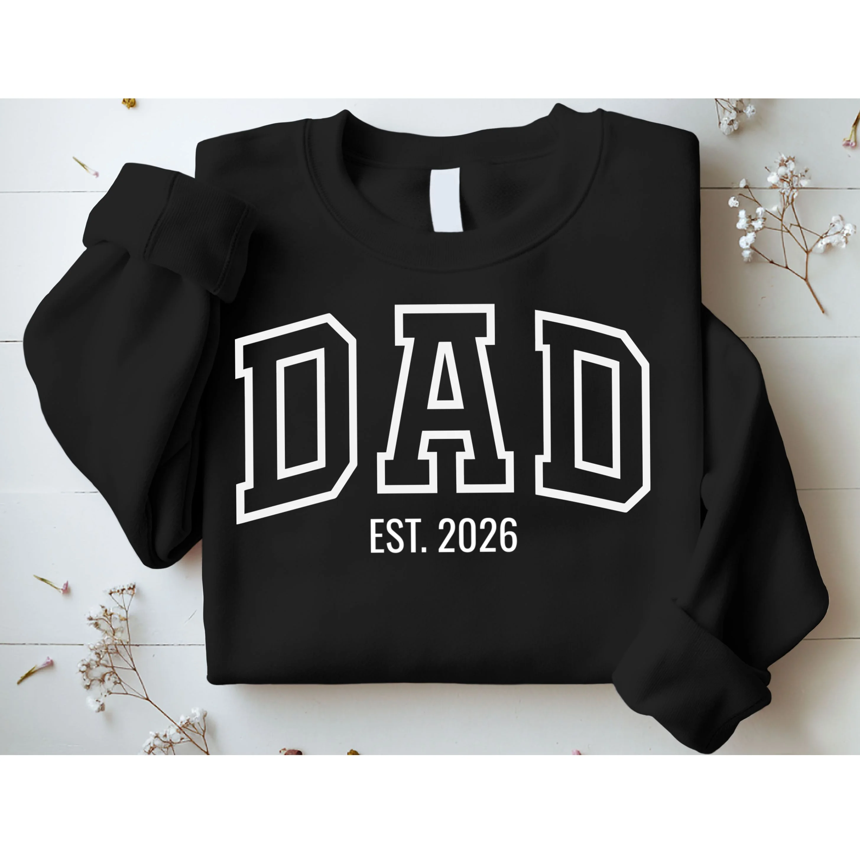 DAD New Dad Custom Sweatshirt - Front 1