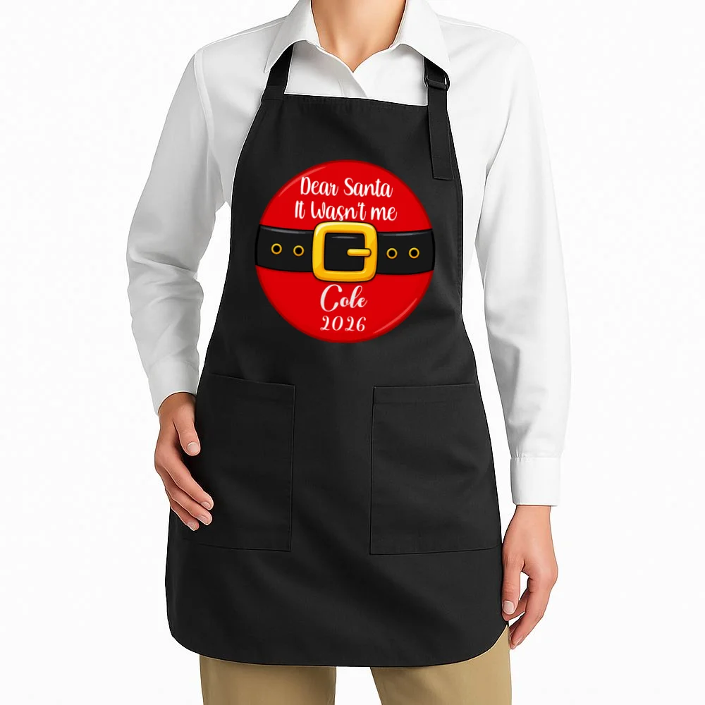 Custom Dear Santa Christmas Belt | Funny Santa Claus Holiday Design Apron - Front 1