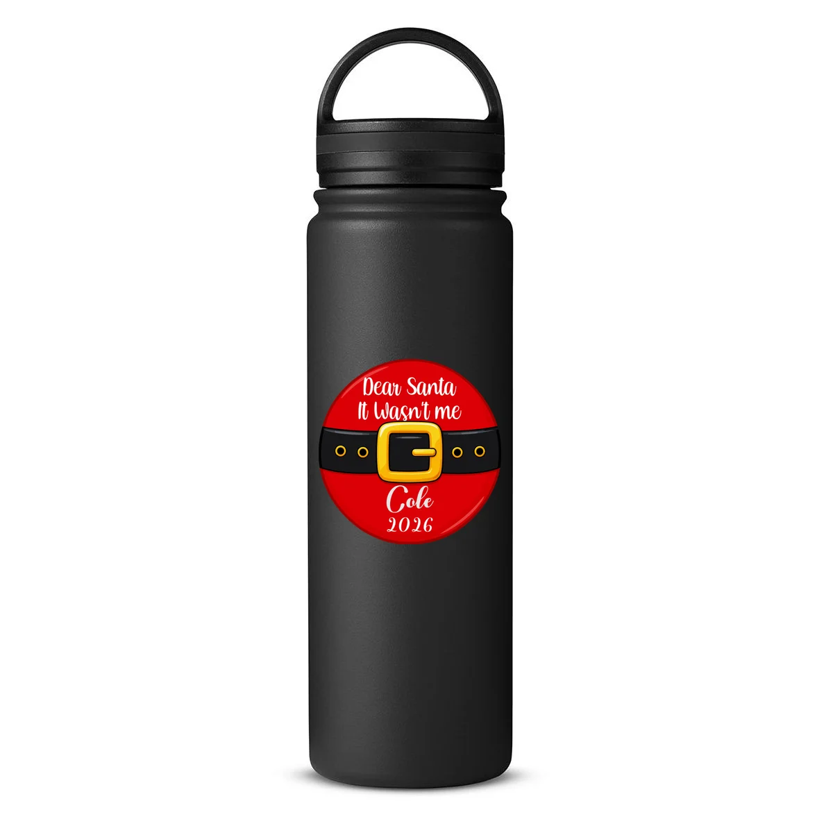 Custom Dear Santa Christmas Belt | Funny Santa Claus Holiday Design 24oz Water Bottle Front