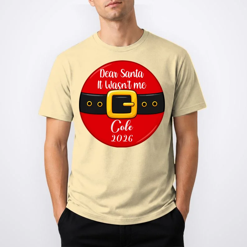 Custom Dear Santa Christmas Belt | Funny Santa Claus Holiday Design Men's T-Shirt - Front 1