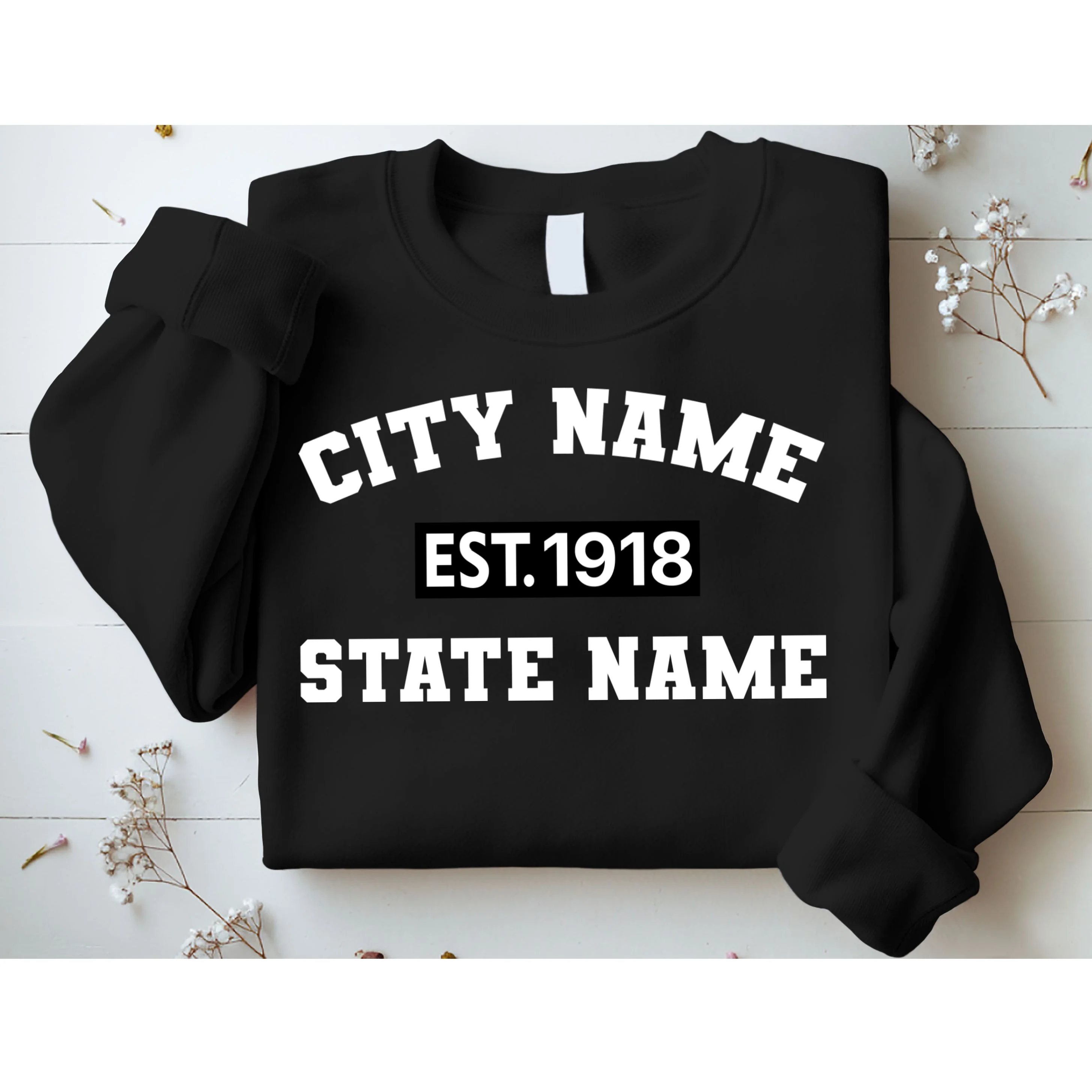 Custom City State Classic Vintage Est Year Customizable Sweatshirt - Front 1
