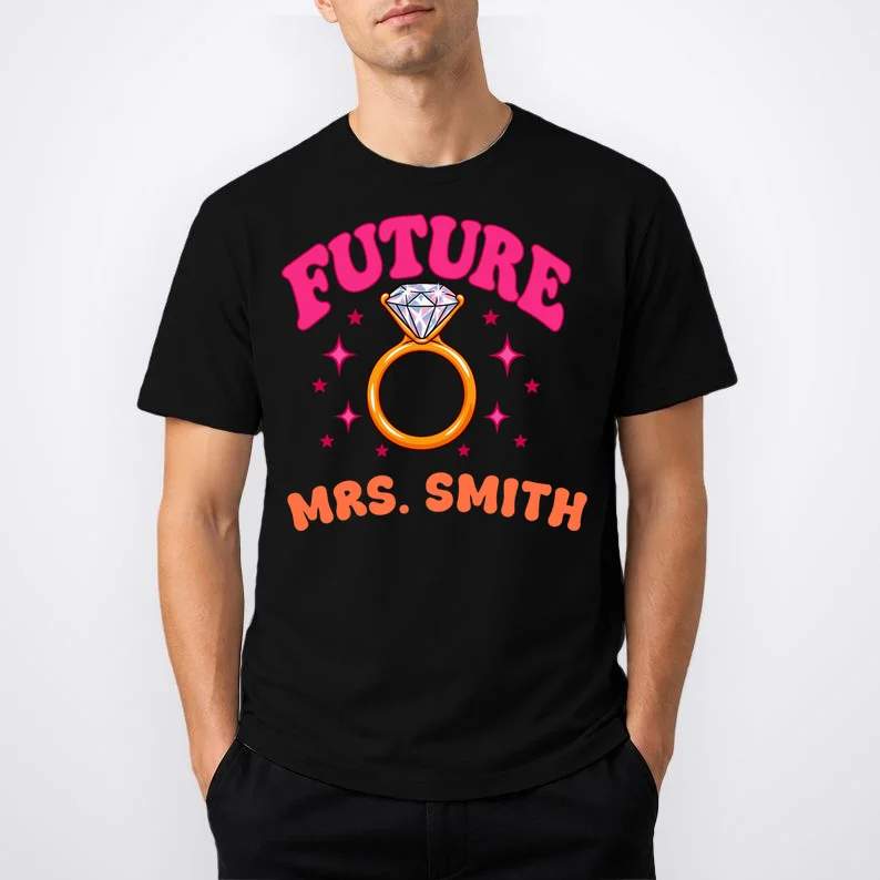 Engaged Era Personalized Future Mrs. Custom Gift - Future Mrs. Ring Design Men's T-Shirt - Front 1