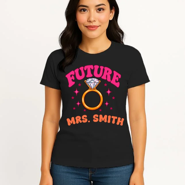 Engaged Era Personalized Future Mrs. Custom Gift - Future Mrs. Ring Design Women's T-Shirt - Front 3