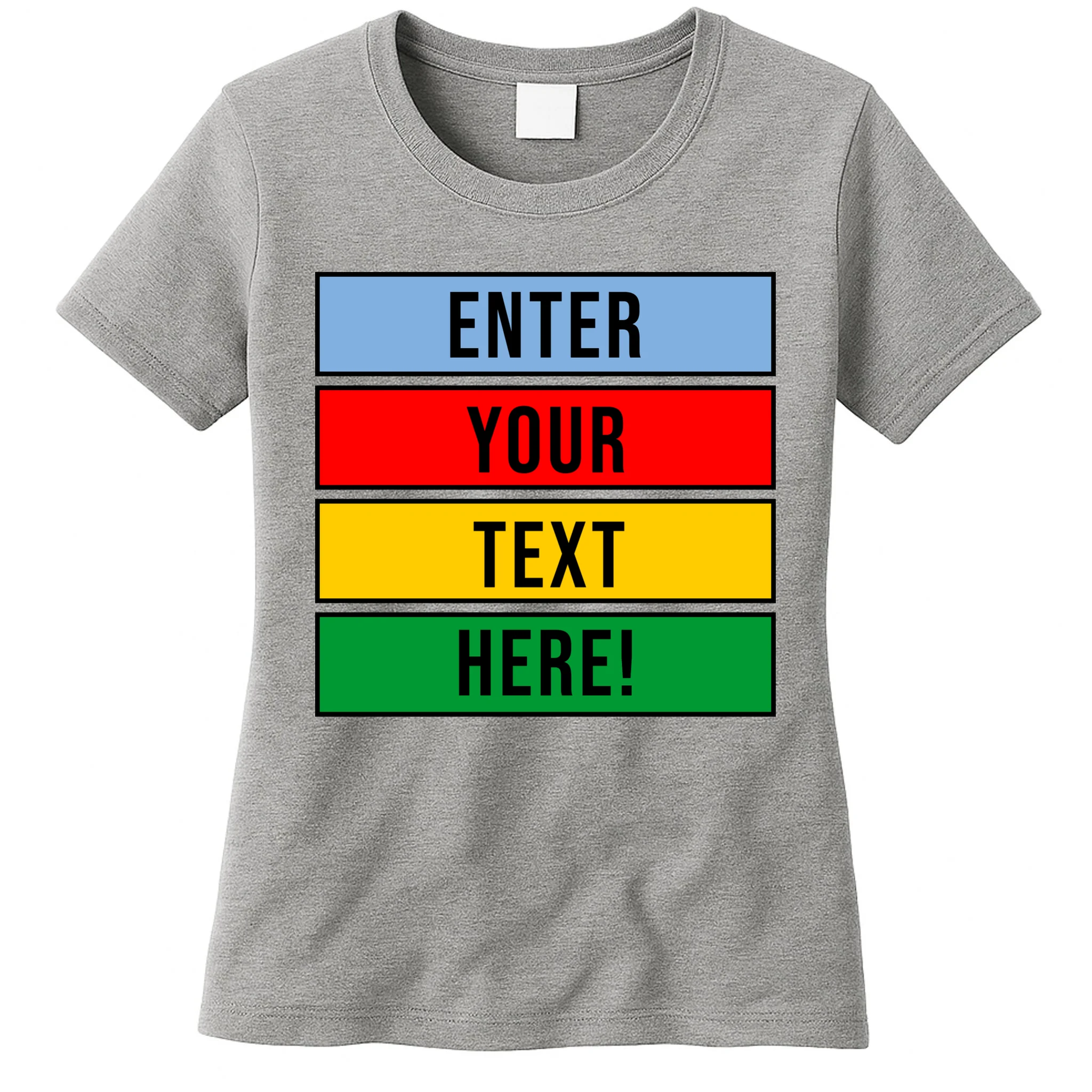 ENTER YOUR TEXT HERE! Custom Colorful Rectangles Personalized Women's T-Shirt - Front