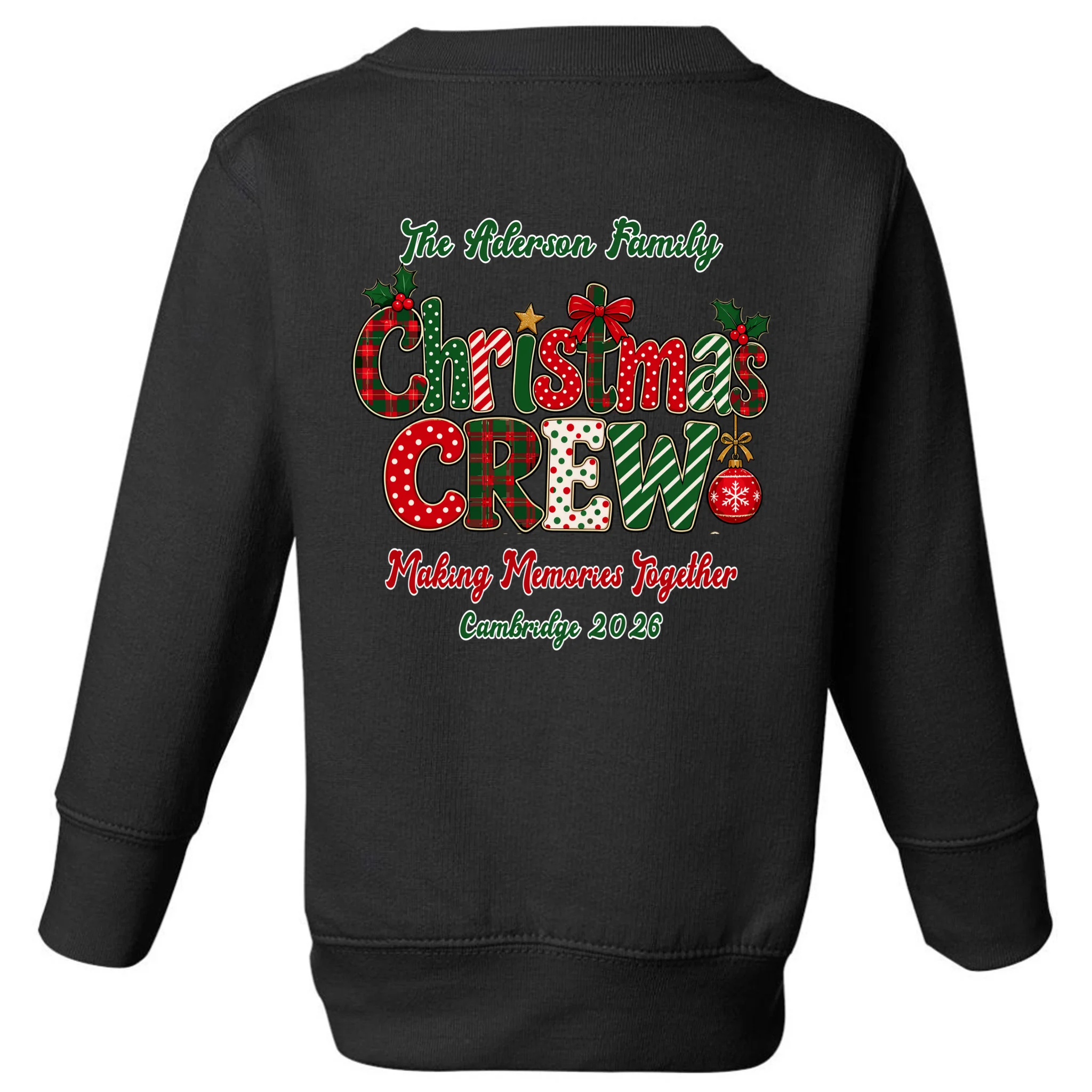 Family Christmas Crew Making Memories Together 2026 Toddler Sweatshirt - Back - Close-up