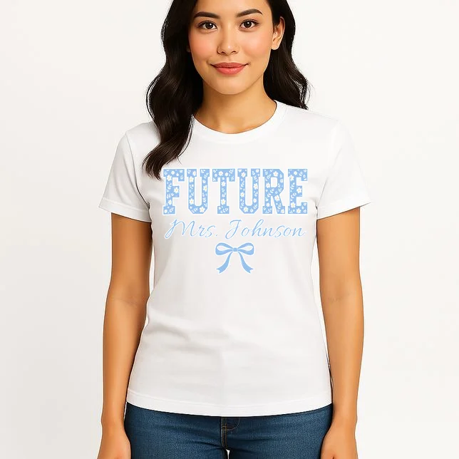 Future Mrs Cute Personalized Wedding Gift Women's T-Shirt - Front 3