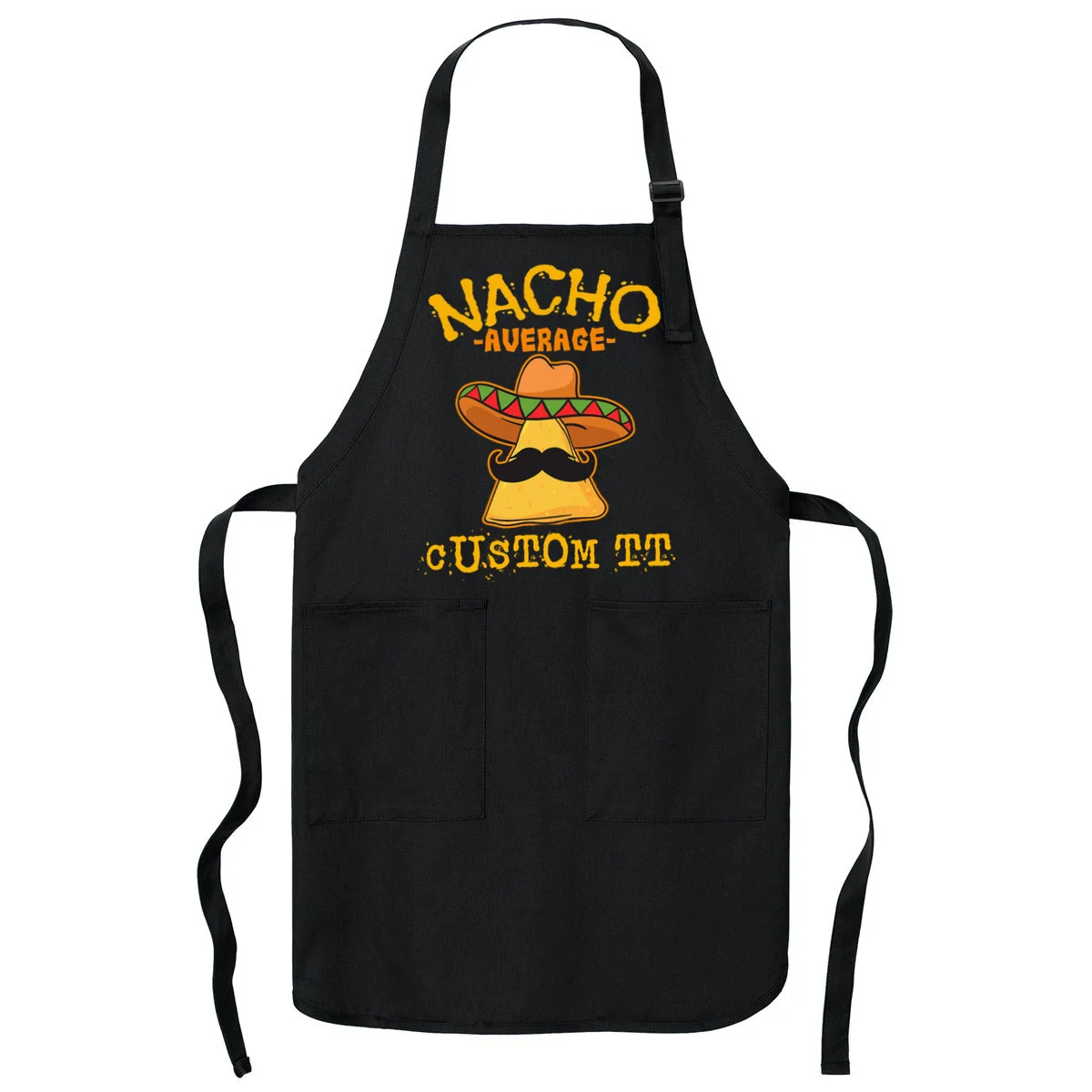 Funny Personalized Meme Nacho Average Custom Text Name Apron - Front