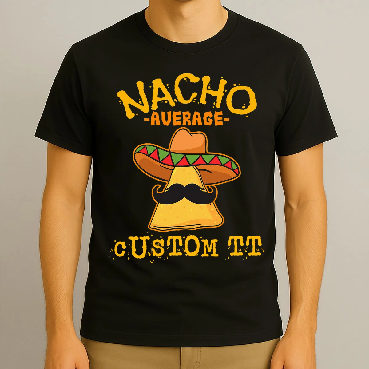 Funny Personalized Meme Nacho Average Custom Text Name T-Shirt - Front 3