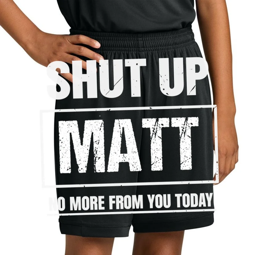 Funny Sarcastic Quote Custom Gift - Shut Up Matt Distressed Typography Humor Design Kids Shorts - Front 1
