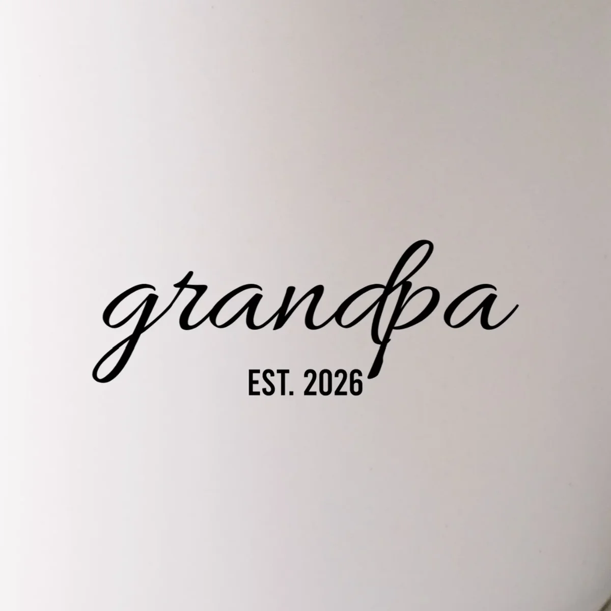 Grandpa Est. 2026 Personalized Gift Mug - Front - Close-up