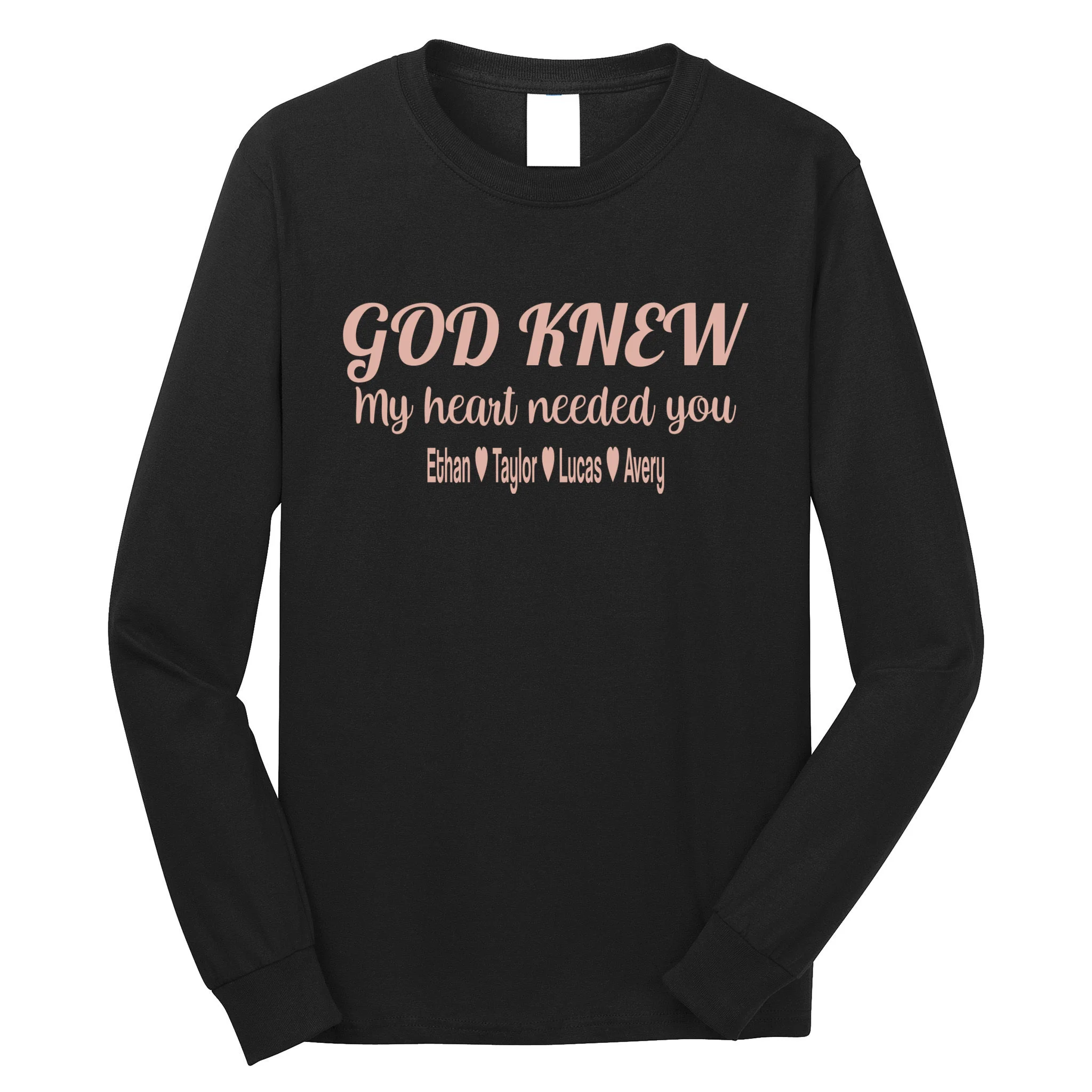 God Knew My Heart Needed You – Personalized Family Love Design Men's Long Sleeve Shirt Front