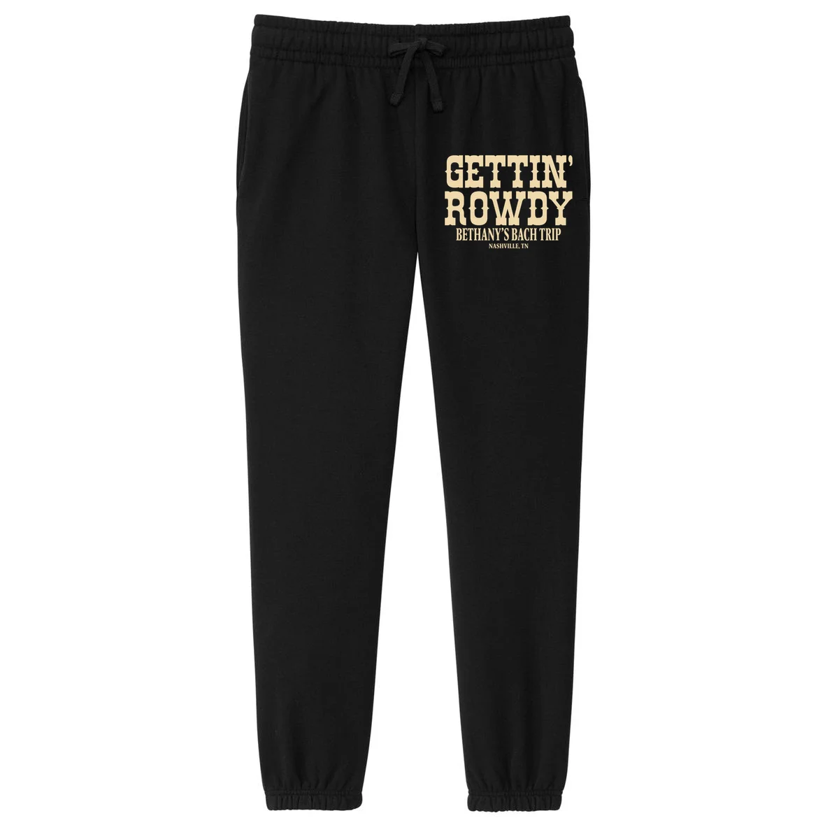 GETTIN' ROWDY Custom Bachelorette Trip Personalized Name Women's Fleece Sweatpants - Front
