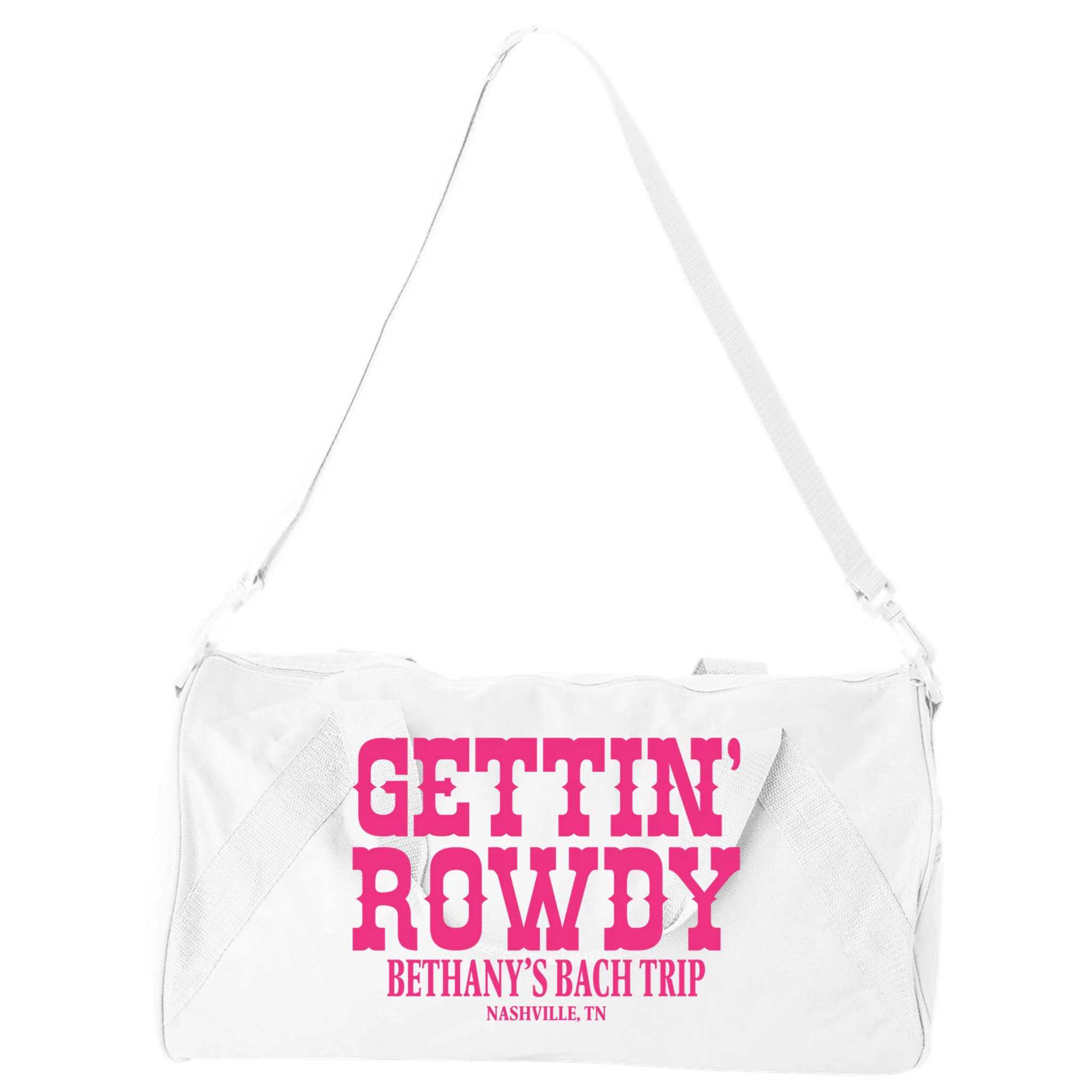 GETTIN' ROWDY Custom Bachelorette Trip Personalized Name Duffel Bag - Front