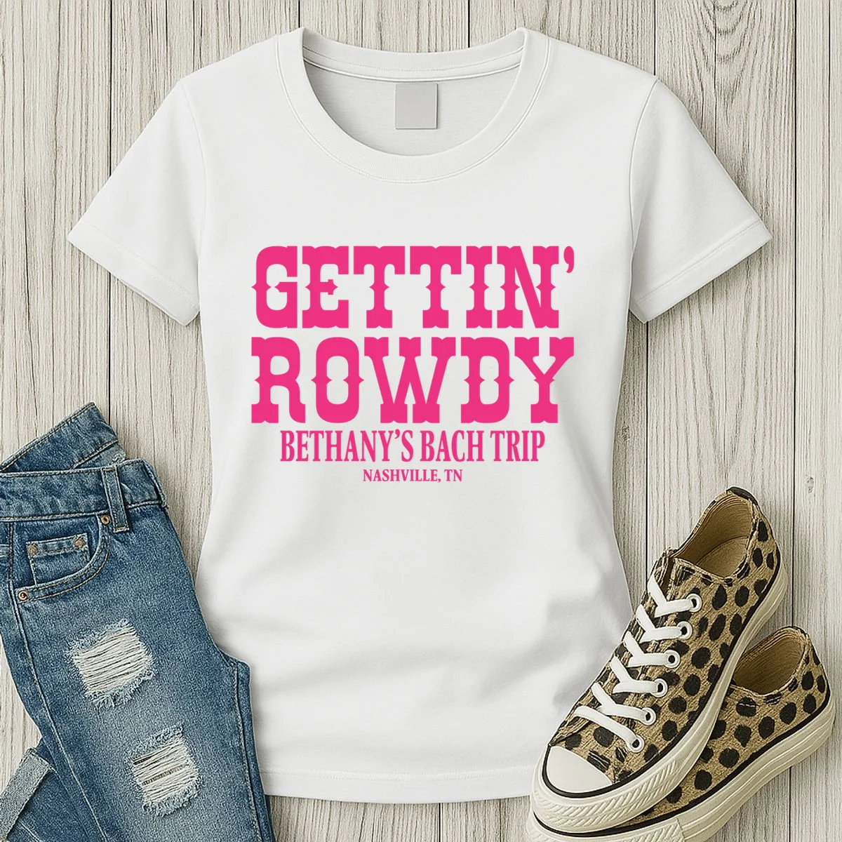 GETTIN' ROWDY Custom Bachelorette Trip Personalized Name Women's T-Shirt - Front 2