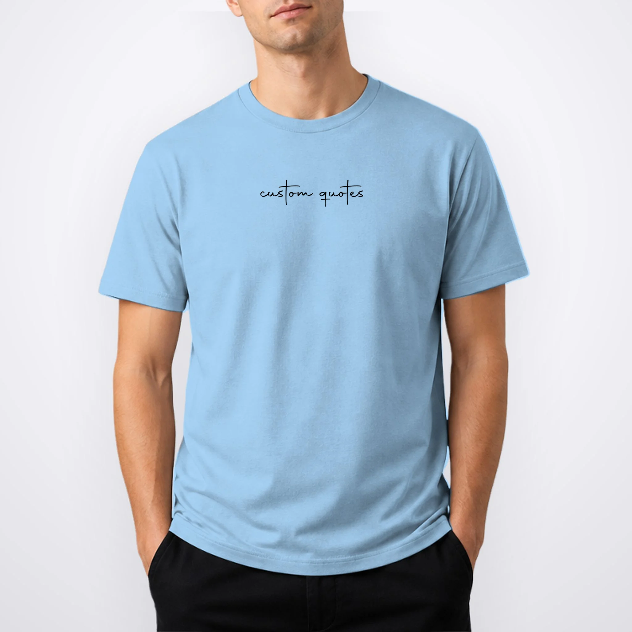Custom Quote T-shirt - Personalized Text & Inspirational Saying Tee Men's T-Shirt - Front 1