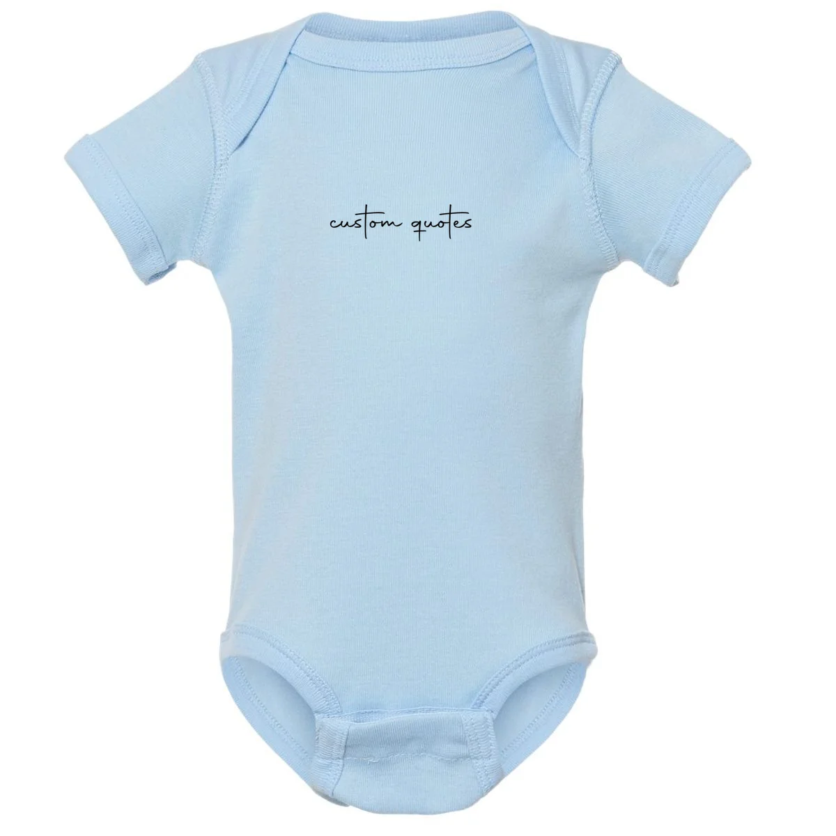 Custom Quote T-shirt - Personalized Text & Inspirational Saying Tee Baby Bodysuit - Front
