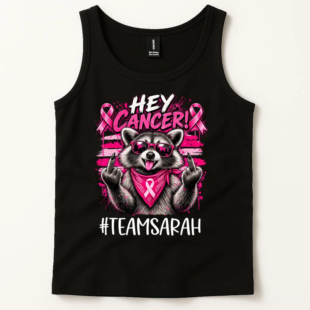 Hey Cancer Custom Breast Cancer Awareness Custom Name Tank Top - Front 1