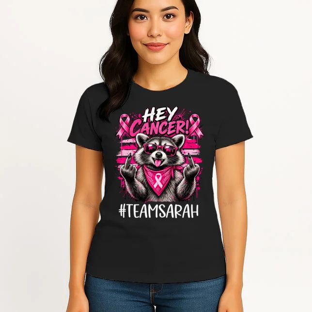 Hey Cancer Custom Breast Cancer Awareness Custom Name Women's T-Shirt - Front 3