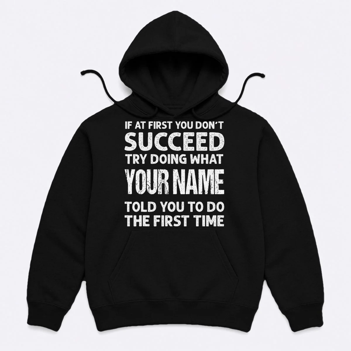 If At First You Don't Succeed Funny Custom Name Personalized Hoodie - Front