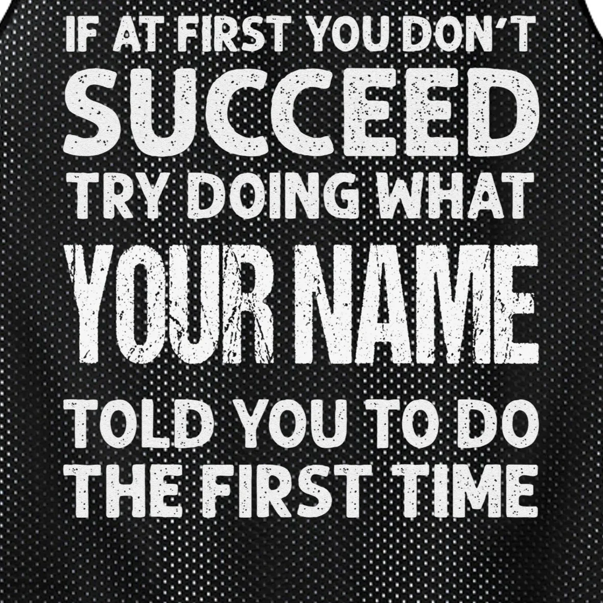 If At First You Don't Succeed Funny Custom Name Personalized Men's Basketball Jersey - Front - Close-up