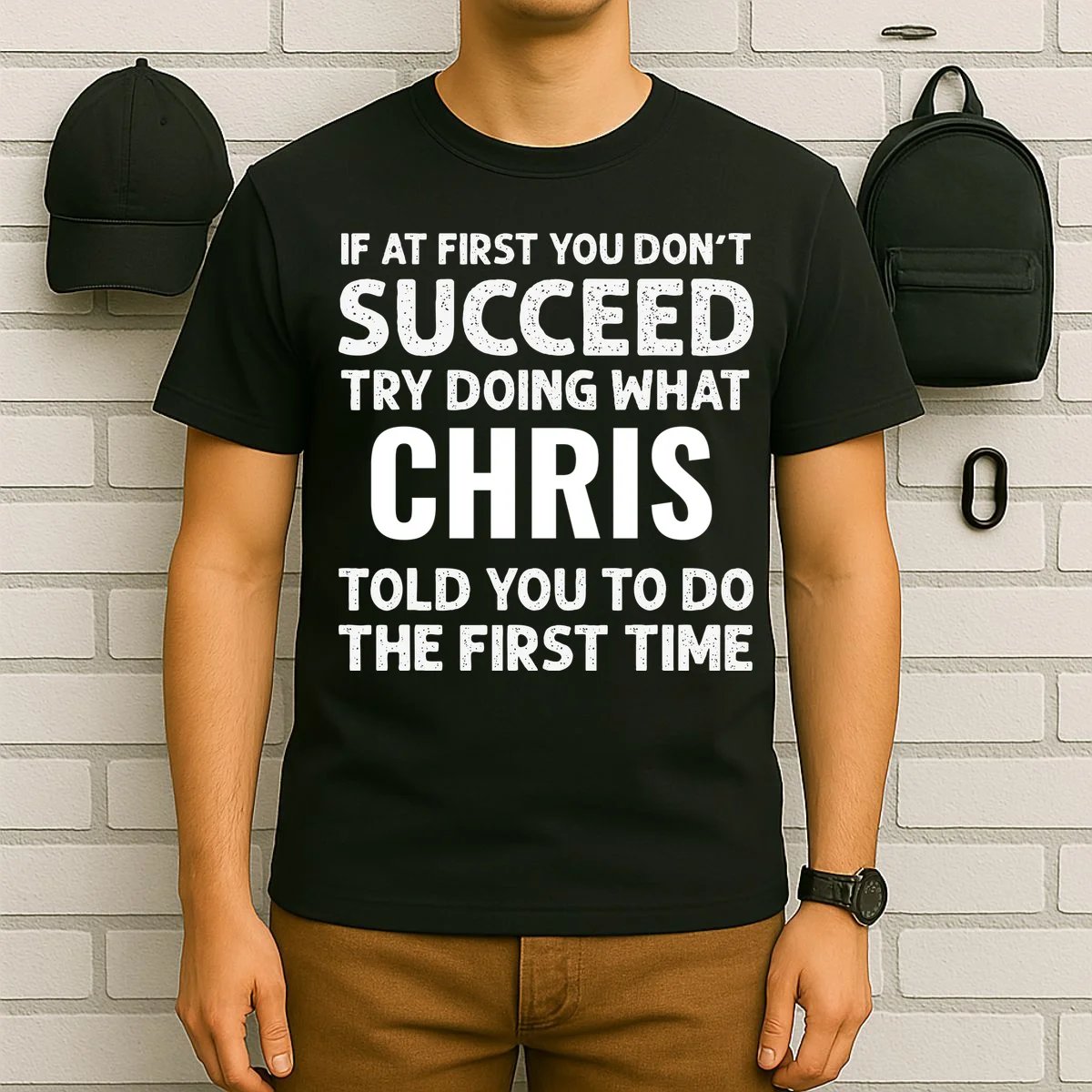 If At First You Don't Succeed Funny Name Personalized Custom T-Shirt - Front 6