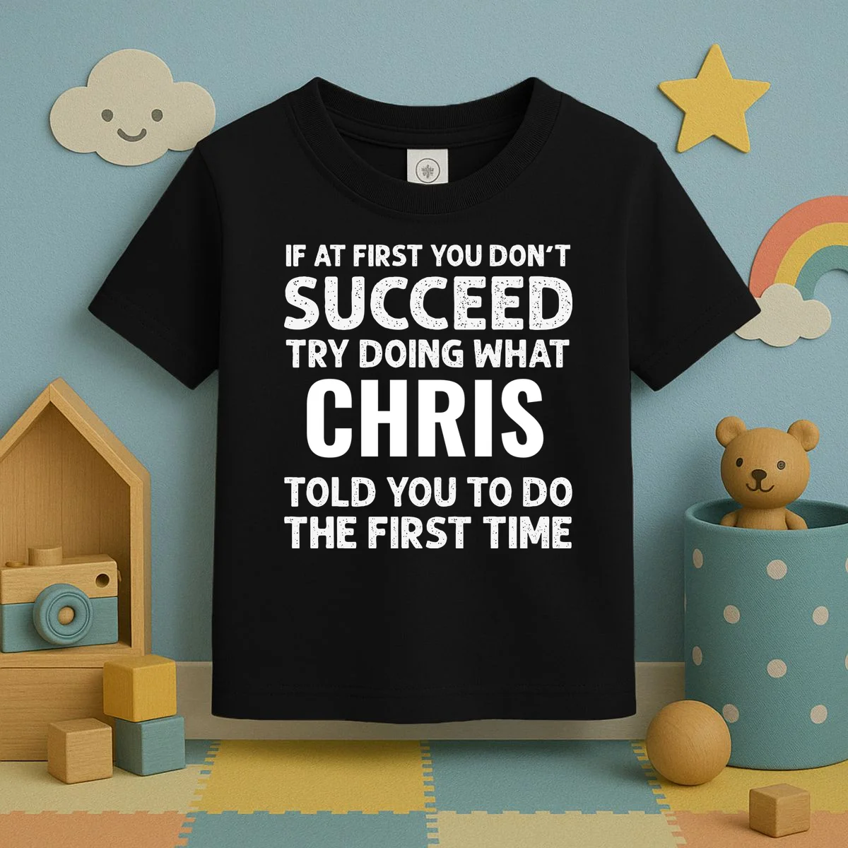 If At First You Don't Succeed Funny Name Personalized Custom Toddler T-Shirt - Front 2