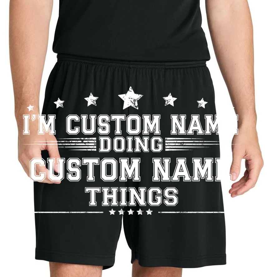 I'm Doing (Custom Name) Things Funny Personalized Gift Men's Shorts - Front 1