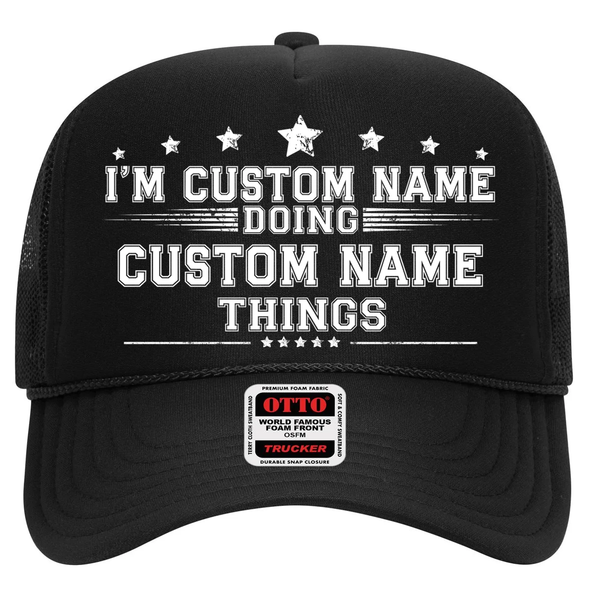 I'm Doing (Custom Name) Things Funny Personalized Gift Trucker Hat - Front