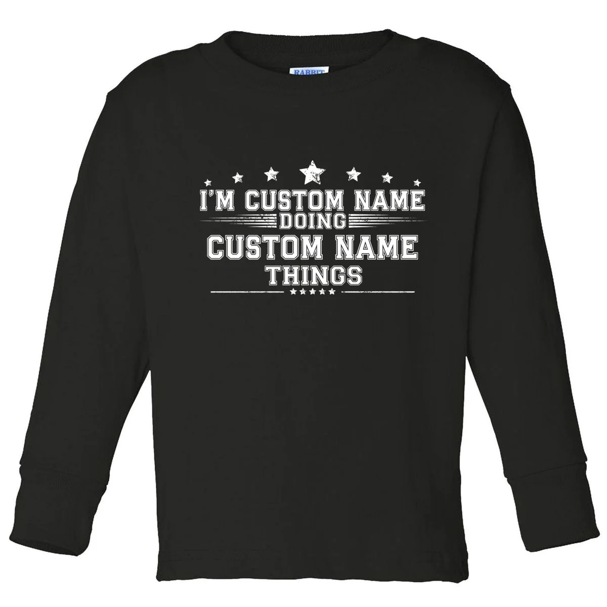 I'm Doing (Custom Name) Things Funny Personalized Gift Toddler Long Sleeve Shirt - Front