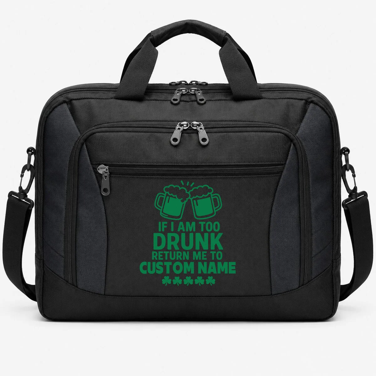 If I Am Too Drunk Return Me To Custom Name St Patricks Day Personalized Briefcase - Front
