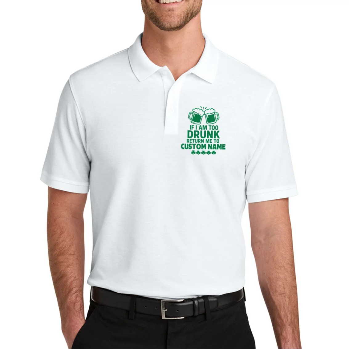 If I Am Too Drunk Return Me To Custom Name St Patricks Day Personalized Men's Polo - Front 1