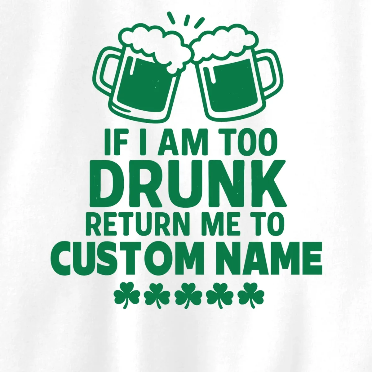 If I Am Too Drunk Return Me To Custom Name St Patricks Day Personalized Kids Sweatshirt - Front - Close-up