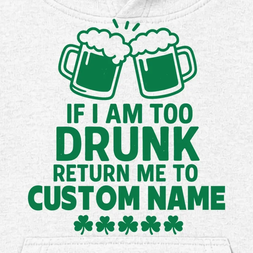 If I Am Too Drunk Return Me To Custom Name St Patricks Day Personalized Kids Hoodie - Front - Close-up