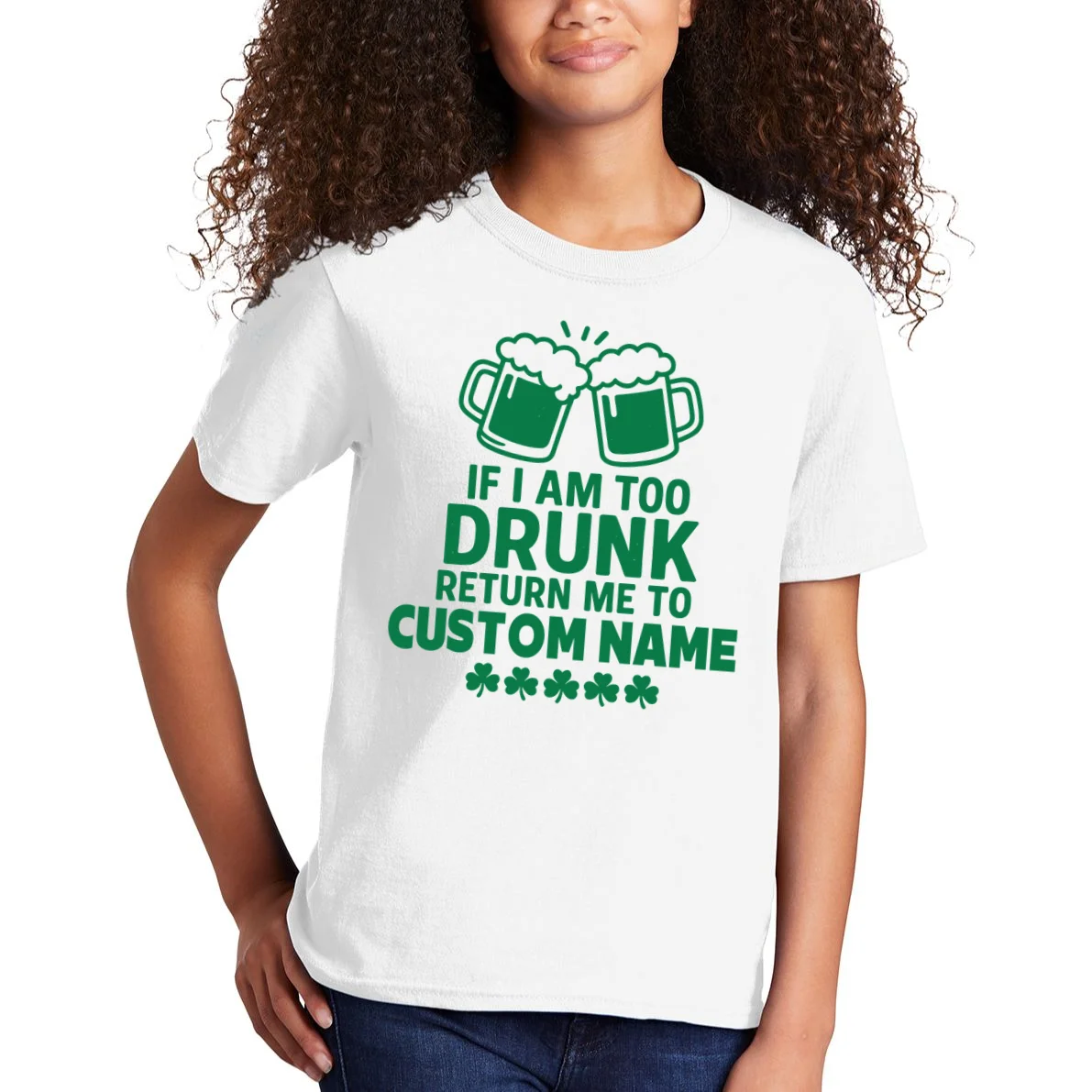 If I Am Too Drunk Return Me To Custom Name St Patricks Day Personalized Kids T-Shirt - Front 1