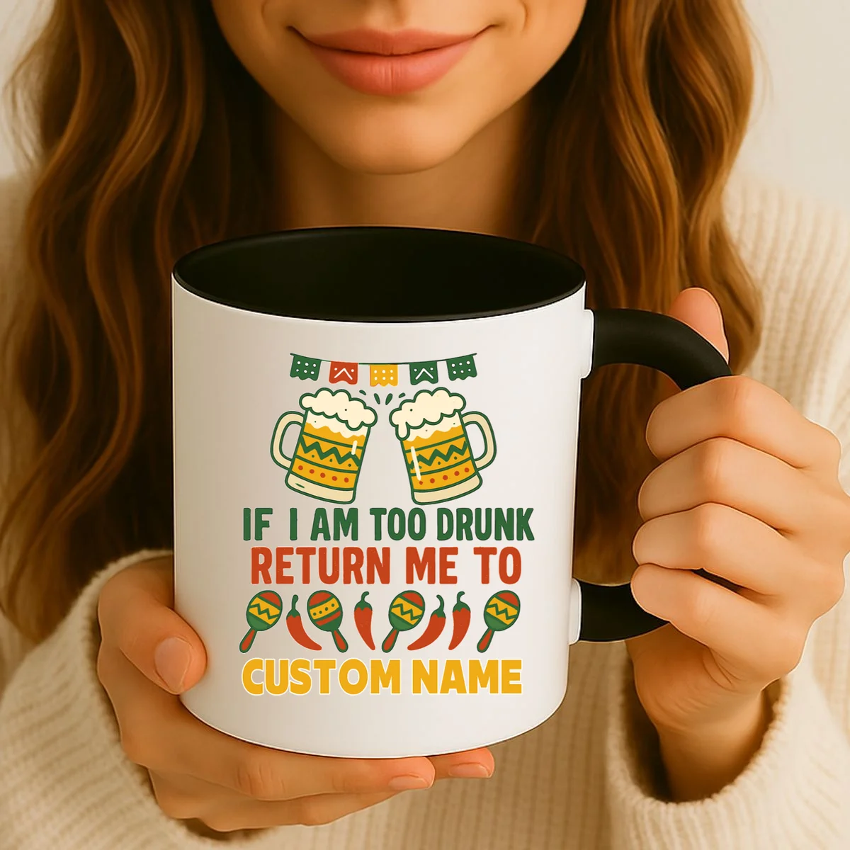 If I Am Too Drunk Return Me To Funny Cinco De Mayo Coffee Mug - Front 2