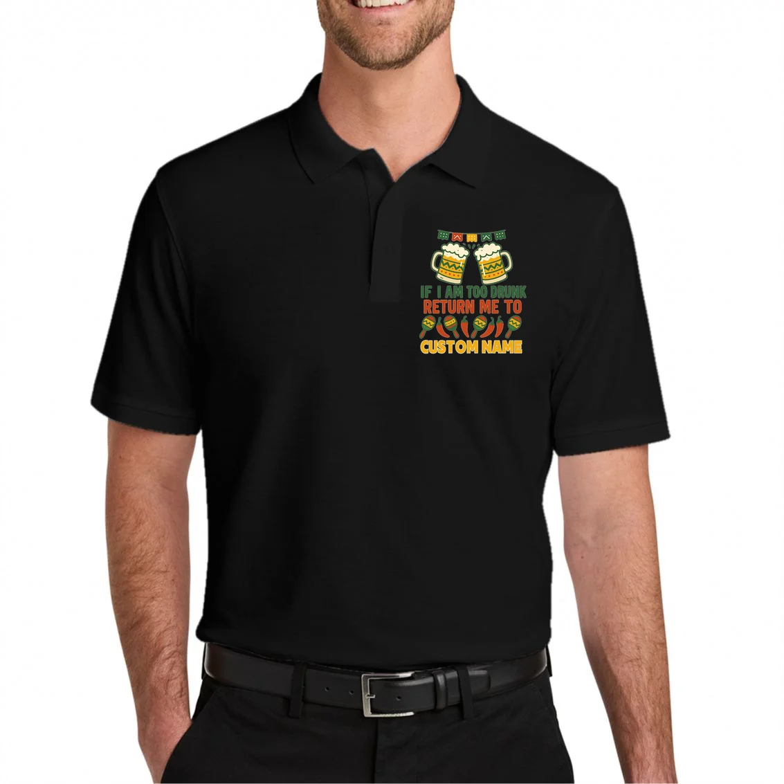 If I Am Too Drunk Return Me To Funny Cinco De Mayo Men's Polo - Front 1