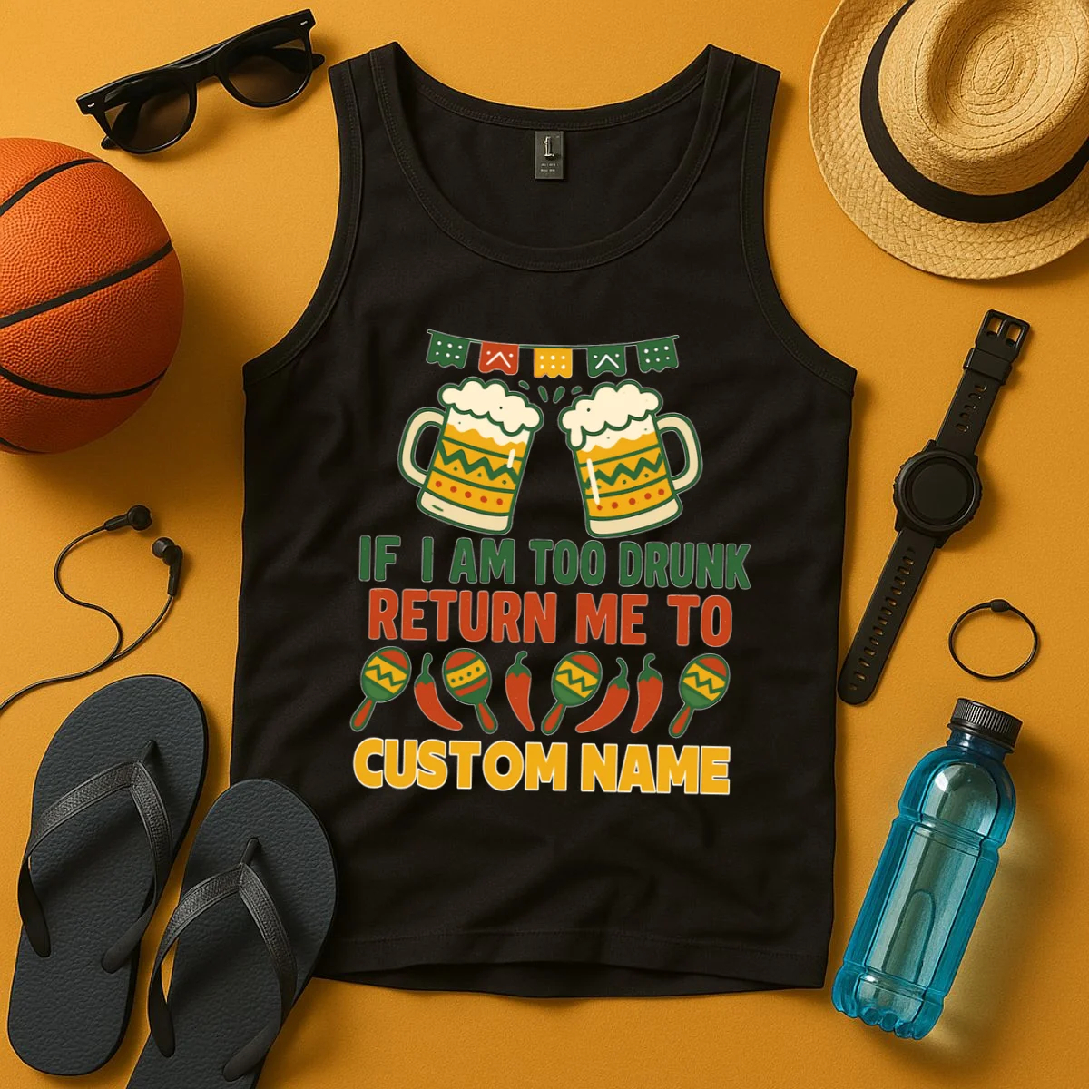 If I Am Too Drunk Return Me To Funny Cinco De Mayo Tank Top - Front 3