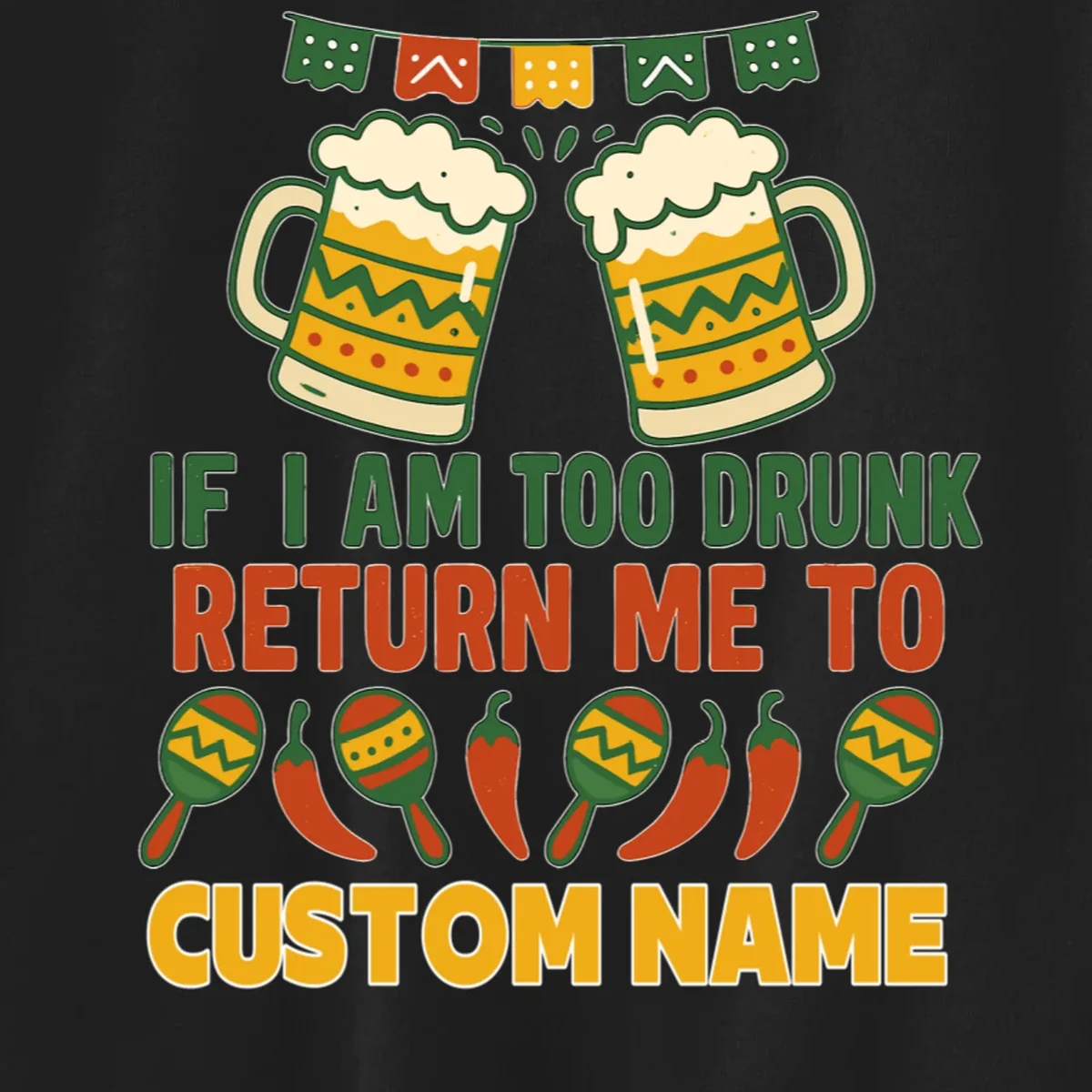 If I Am Too Drunk Return Me To Funny Cinco De Mayo Kids Sweatshirt - Front - Close-up