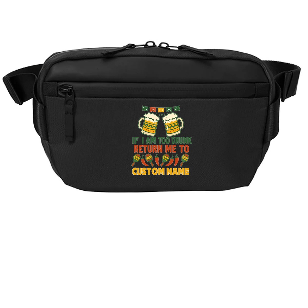 If I Am Too Drunk Return Me To Funny Cinco De Mayo Crossbody - Front