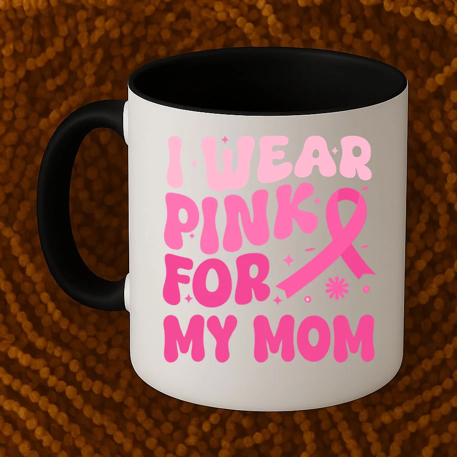 I Wear Pink For Personalized Breast Cancer Awareness Coffee Mug - Front 1