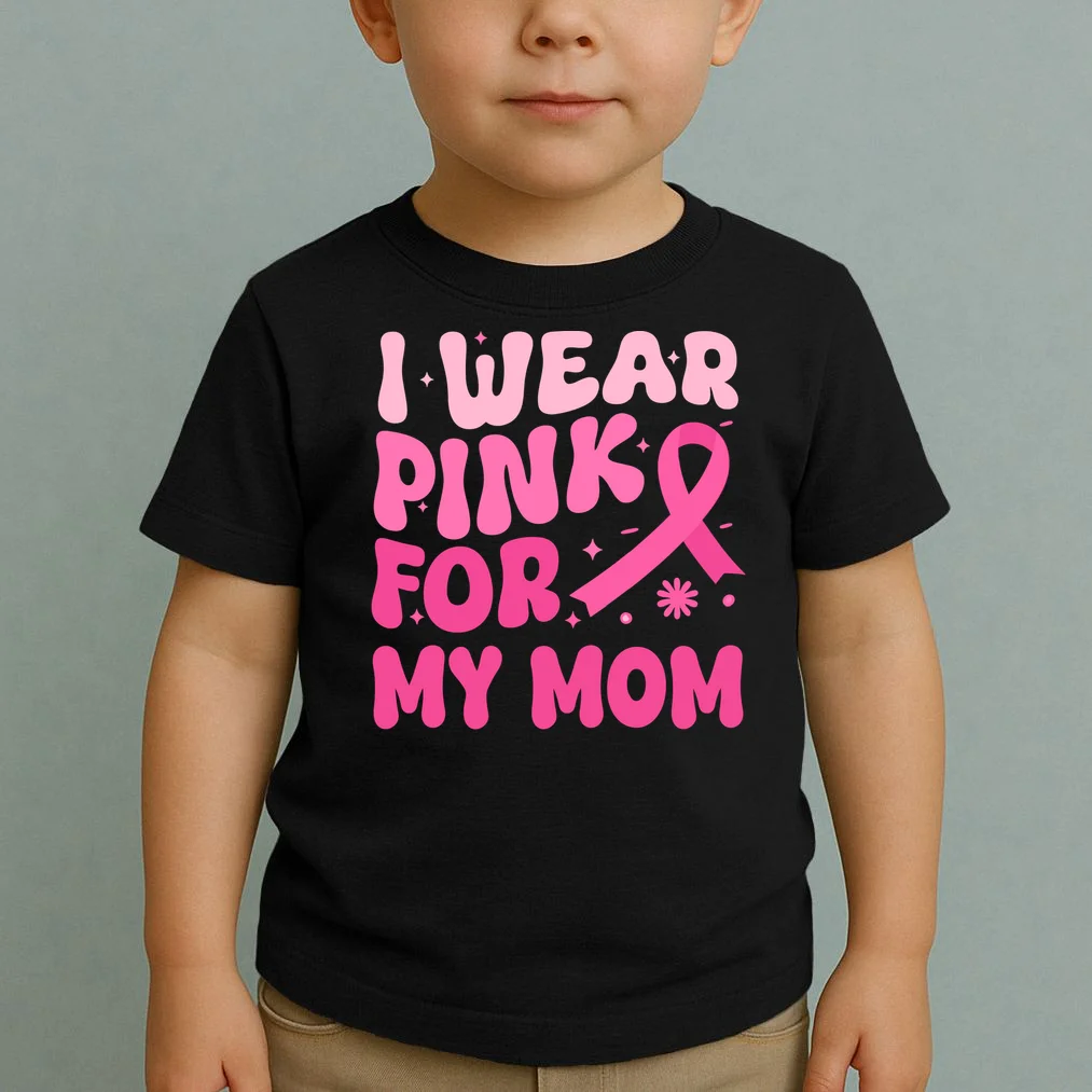 I Wear Pink For Personalized Breast Cancer Awareness Toddler T-Shirt - Front 1