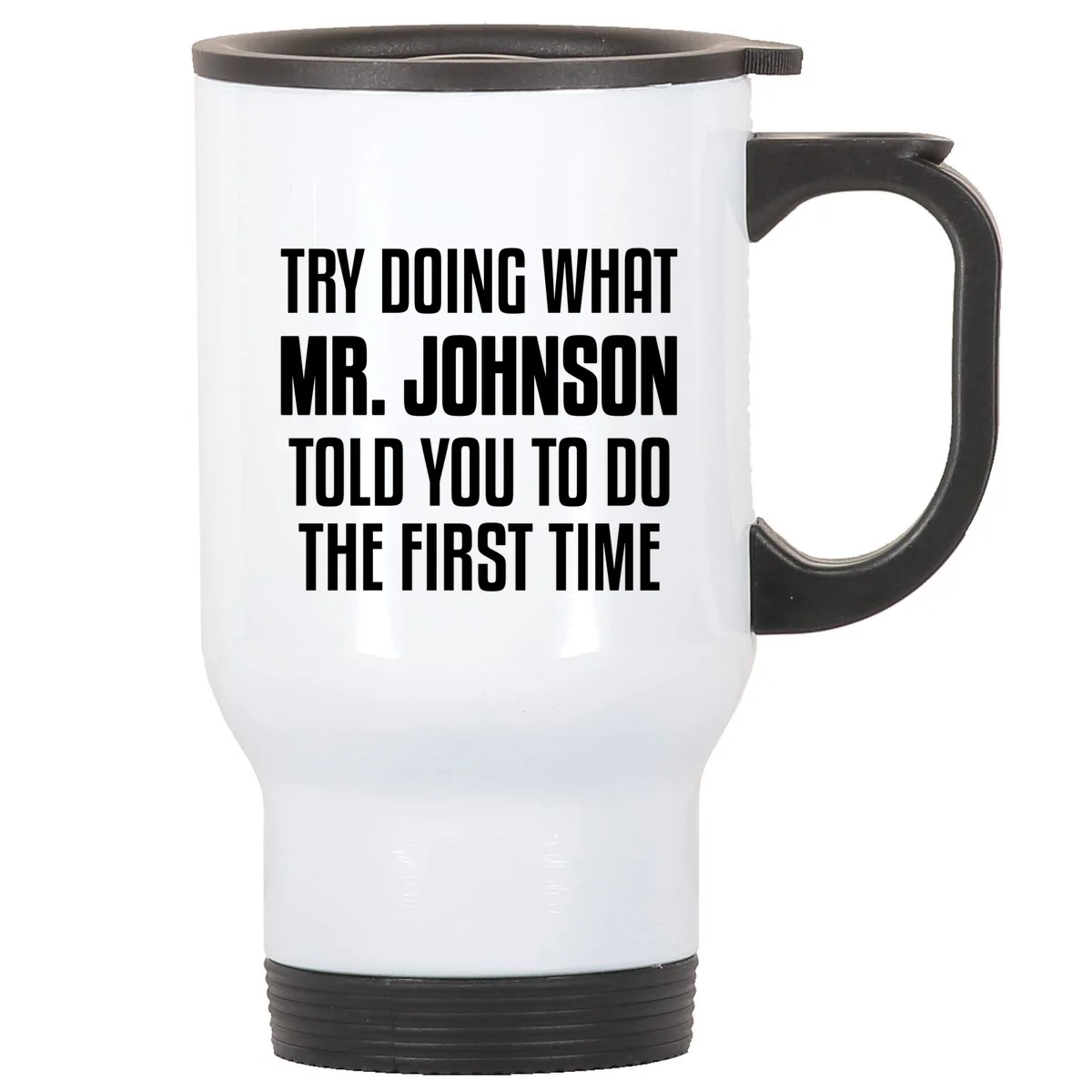 If At First You Don't Succeed Funny Personalized Name Travel Mug - Back