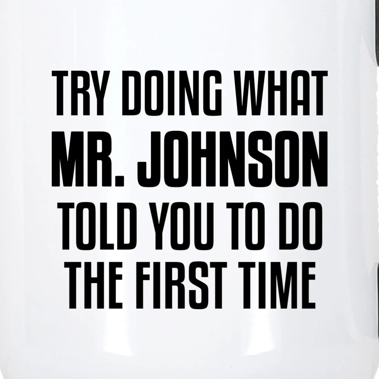 If At First You Don't Succeed Funny Personalized Name Mug - Back - Close-up