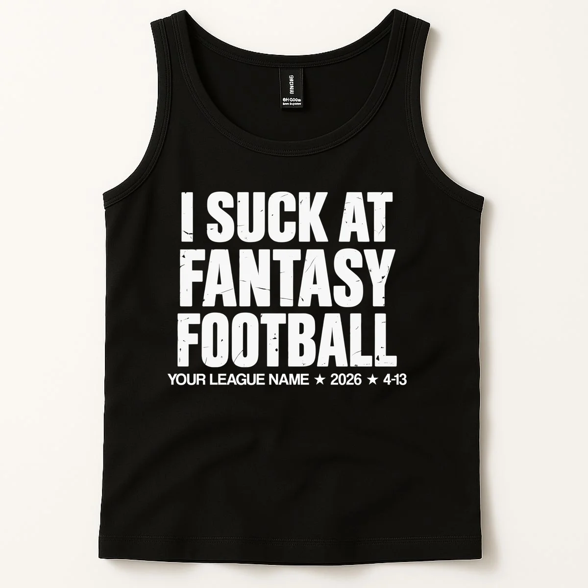 I Suck At Fantasy Personalized Fantasy Football Tank Top - Front 1