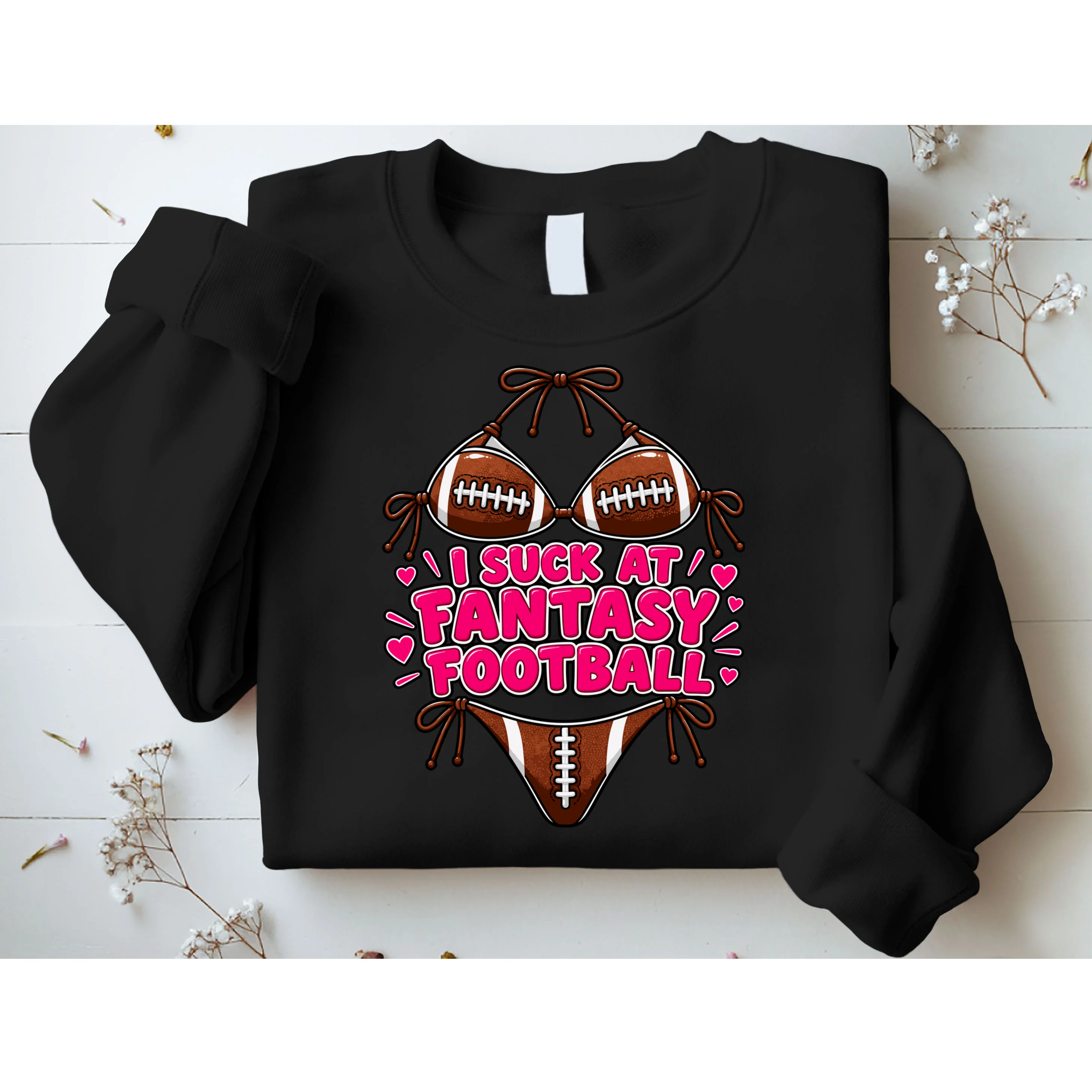 I Suck At Fantasy Bikini Funny Personalized Fantasy Football Sweatshirt - Front 1